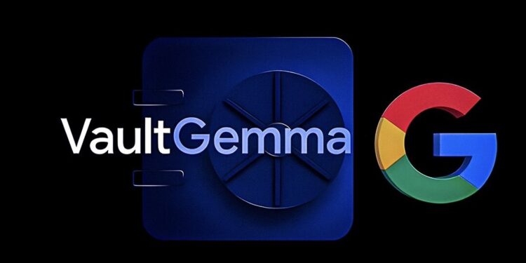 هوش مصنوعی «VaultGemma» معرفی شد / اولین مدل گوگل با تمرکز بر حریم خصوصی